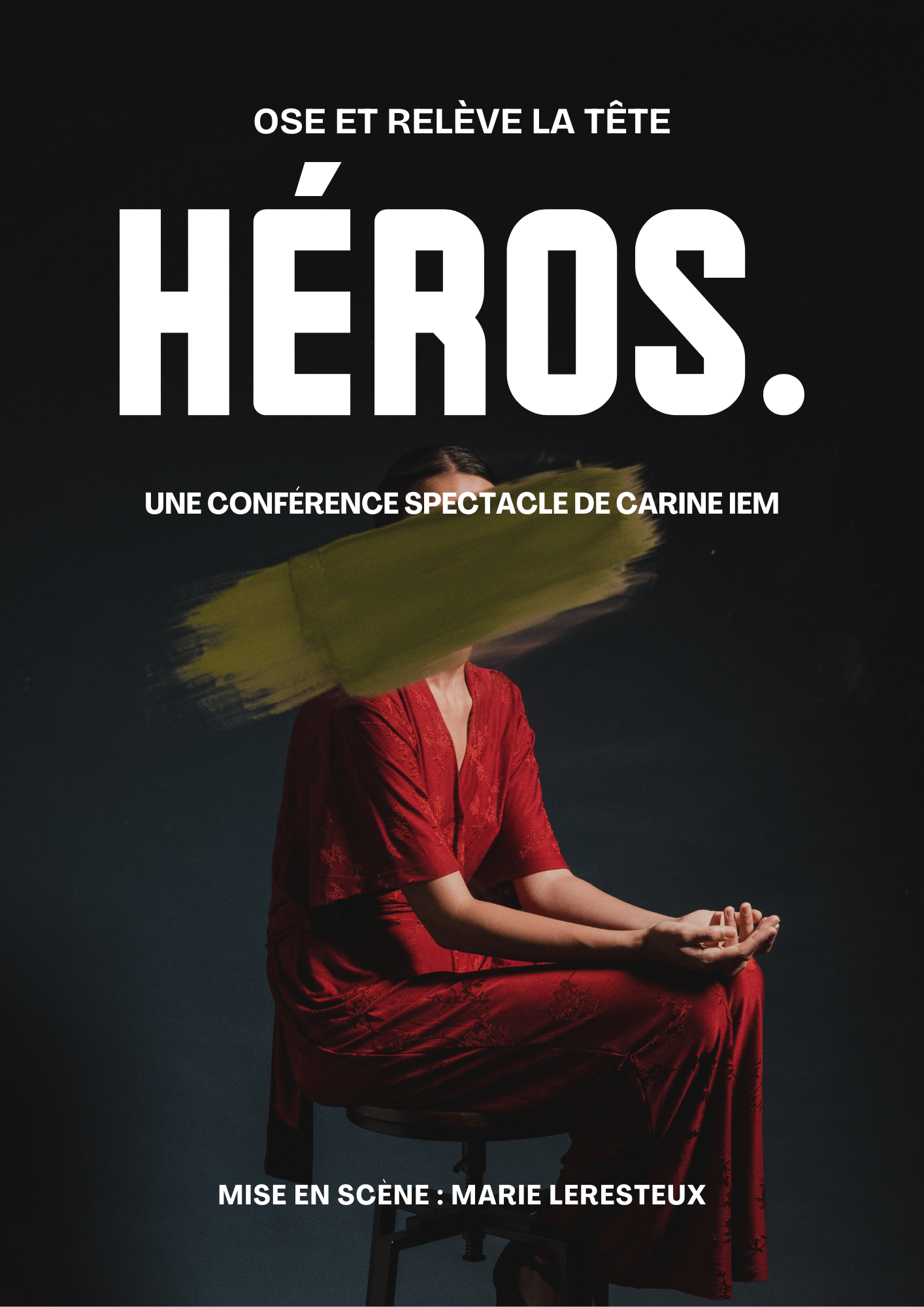 Affiche de la conférence HÉROS de Carine IEM en Alsace, illustrant l'accompagnement en création marketing, storytelling et mise en scène par Marie Leresteux.